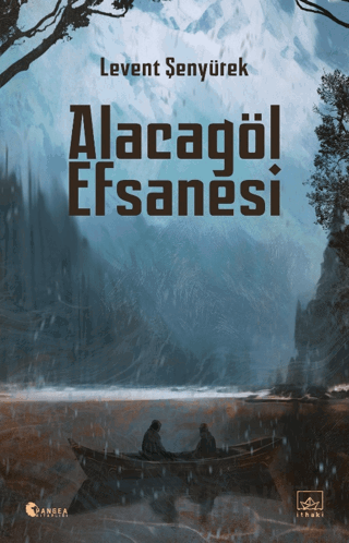 Alacagöl Efsanesi Levent Şenyürek