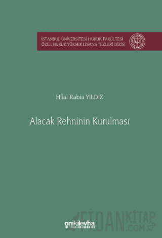 Alacak Rehninin Kurulması Hilal Rabia Yıldız