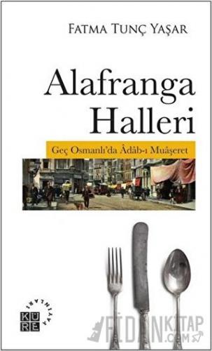 Alafranga Halleri Fatma Tunç Yaşar