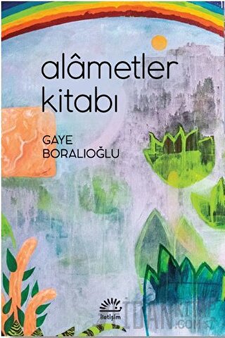 Alametler Kitabı Gaye Boralıoğlu