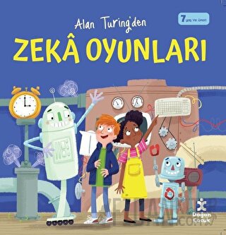 Alan Turing`den Zeka Oyunları Alan Turing