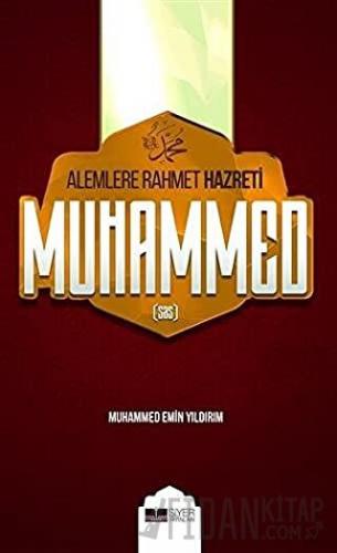 Alemlere Rahmet Hazreti Muhammed (sas) (Ciltsiz) Muhammed Emin Yıldırı