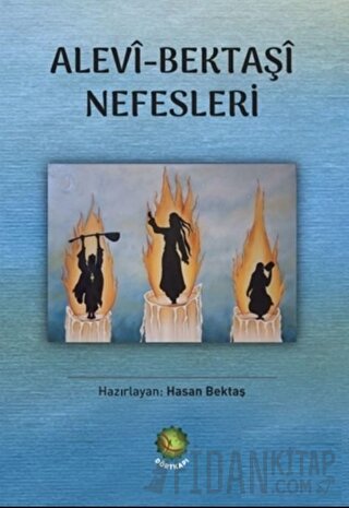 Alevi - Bektaşi Nefesleri Hasan Bektaş