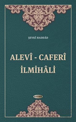 Alevi - Caferi İlmihali (Ciltli) Şevkî Haddâd