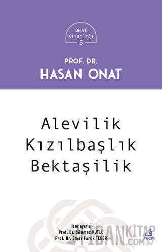 Alevilik - Kızılbaşlılık - Bektaşilik Hasan Onat