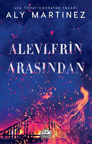 Alevlerin Arasından Aly Martinez