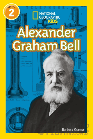 Alexander Graham Bell - National Geographic Kids Barbara Kramer