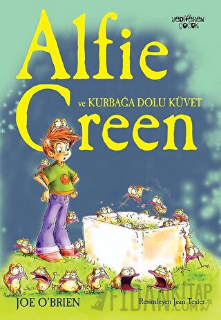 Alfie Green ve Kurbağa Dolu Küvet Joe O'Brien