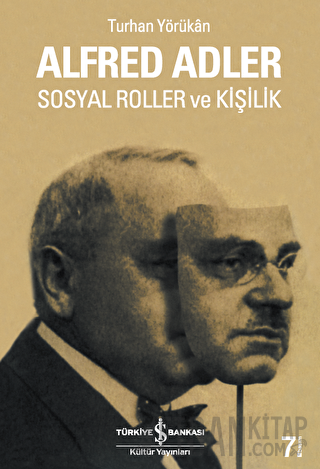 Alfred Adler Sosyal Roller ve Kişilik Turhan Yörükan