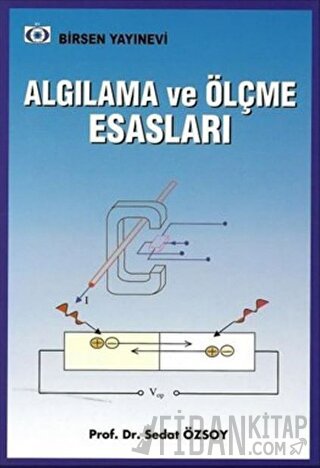 Algılama ve Ölçme Esasları Sedat Özsoy