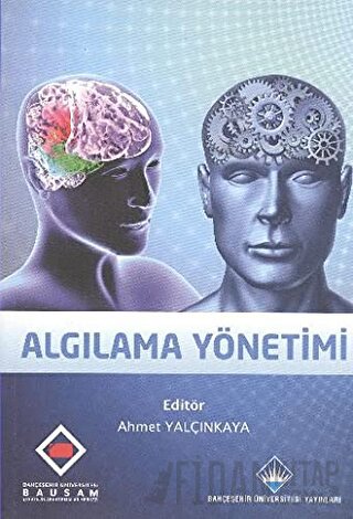 Algılama Yönetimi Ahmet Yalçınkaya