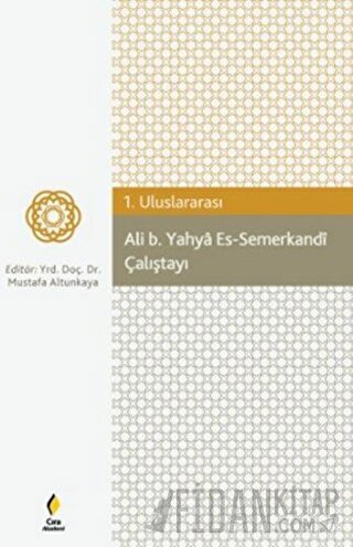 Ali b. Yahya Es-Semerkandi Çalıştayı Kolektif