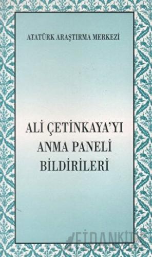 Ali Çetinkaya'yı Anma Paneli Bildirileri Kolektif