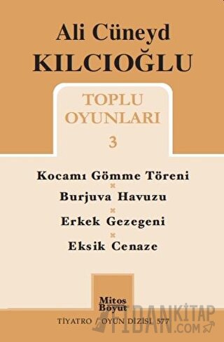 Ali Cüneyd Kılcıoğlu Toplu Oyunları 3 Ali Cüneyd Kılcıoğlu