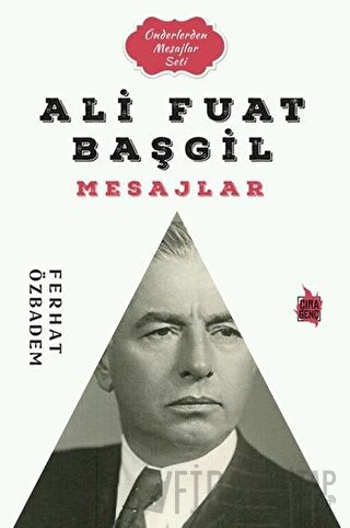 Ali Fuat Başgil Mesajlar Ferhat Özbadem