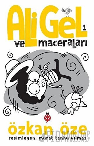 Ali Gel ve Maceraları -1 Özkan Öze