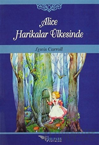 Alice Harikalar Ülkesinde Lewis Carroll