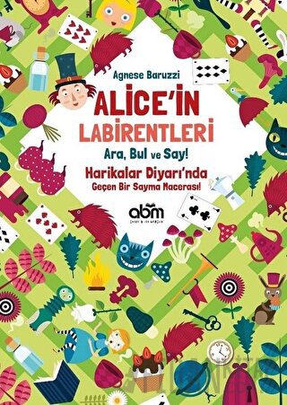 Alice’in Labirentleri Agnese Baruzzi