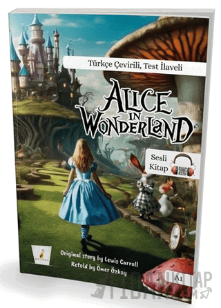 Alice in Wonderland A1 (Türkçe - İngilizce) Ömer Özkay