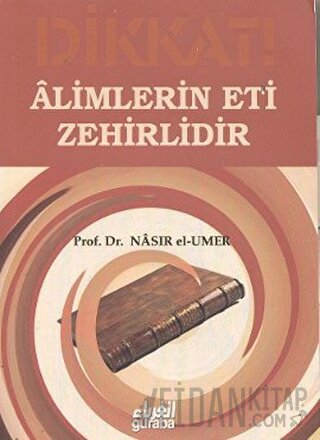 Alimlerin Eti Zehirlidir Nasıruddin B. Süleyman El-'Umer