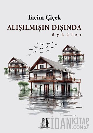 Alışılmışın Dışında Tacim Çiçek