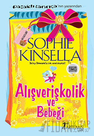 Alışverişkolik ve Bebeği Sophie Kinsella