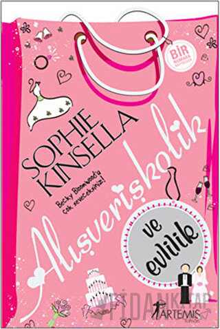 Alışverişkolik ve Evlilik Sophie Kinsella