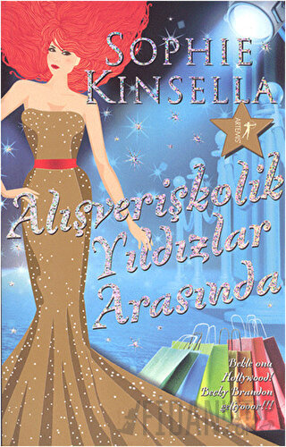 Alışverişkolik Yıldızlar Arasında Sophie Kinsella