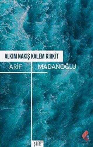 Alkım Nakış Kalem Kirkit Arif Madanoğlu