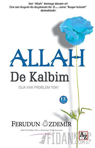 Allah (c.c.) De Kalbim Ferudun Özdemir