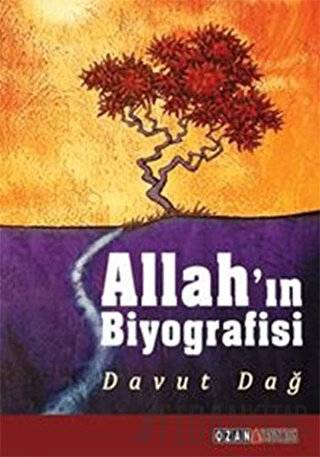 Allah’ın Biyografisi Davut Dağ