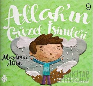 Allah’ın Güzel İsimleri 9 - Musavvir Allah Özkan Öze