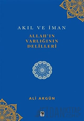 Allah’ın Varlığının Delilleri Ali Akgün