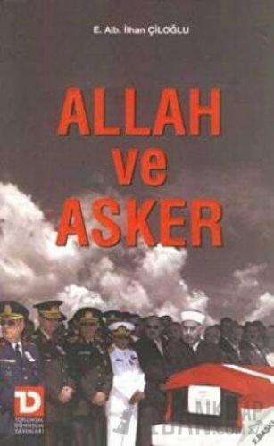 Allah ve Asker İlhan Çiloğlu