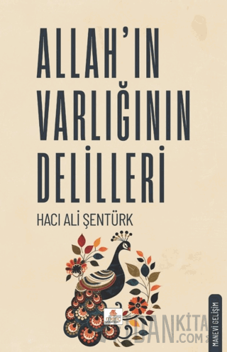 Allah'ın Varlığının Delilleri Hacı Ali Şentürk