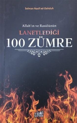 Allah'ın ve Rasülünün Lanetlediği 100 Zümre Selman Nasif ed-Dahduh