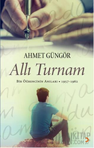 Allı Turnam Ahmet Güngör