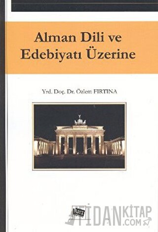 Alman Dili ve Edebiyatı Üzerine Özlem Fırtına