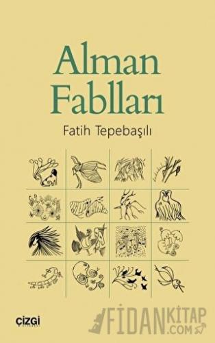 Alman Fablları Fatih Tepebaşılı