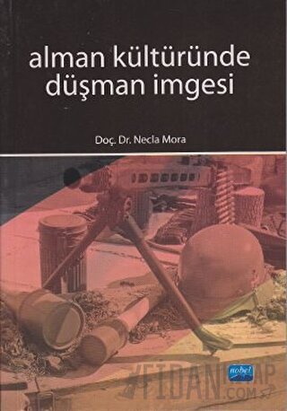 Alman Kültüründe Düşman İmgesi Necla Mora