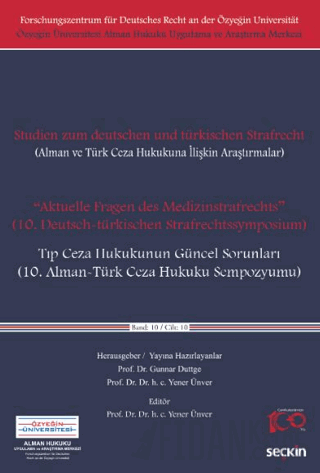 Alman ve Türk Ceza Hukukuna İlişkin Araştırmalar&#34;Aktuelle Fragen d