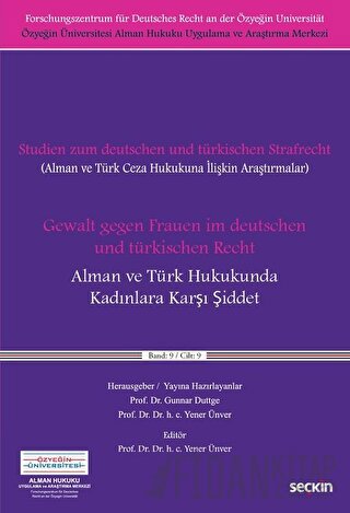 Gewalt gegen Frauen im deutschen und türkischen RechtAlman ve Türk Huk