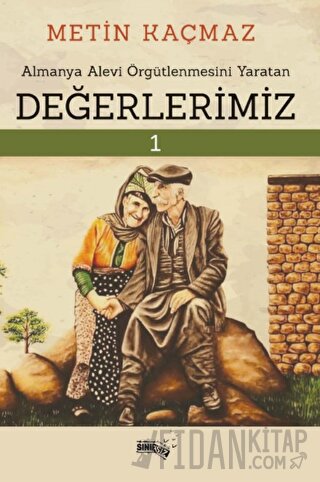 Almanya Alevi Örgütlenmesini Yaratan Değerlerimiz Metin Kaçmaz