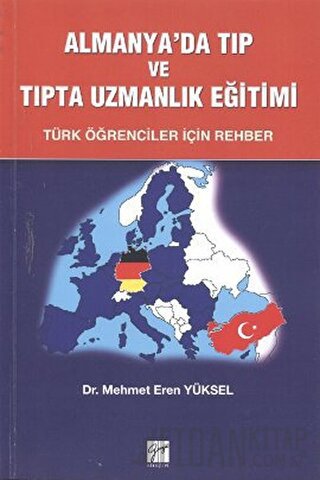 Almanya’da Tıp ve Uzmanlık Eğitimi Mehmet Eren Yüksel