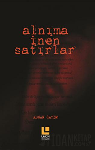 Alnıma İnen Satırlar Adnan Sayım