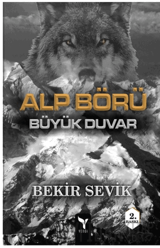 Alp Börü Büyük Duvar 1 Bekir Sevik