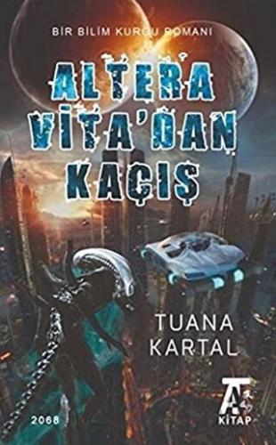 Altera Vita'dan Kaçış Tuana Kartal