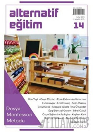 Alternatif Eğitim Dergisi 14. Sayı - Dosya: Montessori Metodu