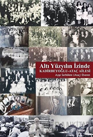 Altı Yüzyılın İzinde Ayşe Serbülent Elveren