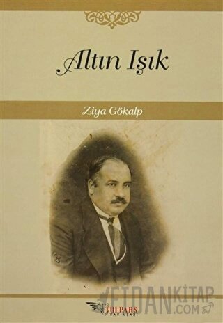 Altın Işık Ziya Gökalp